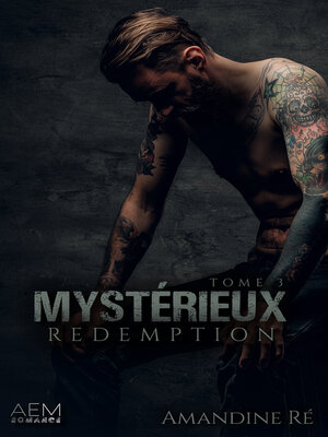 cover image of Mystérieux--Tome 3 Rédemption